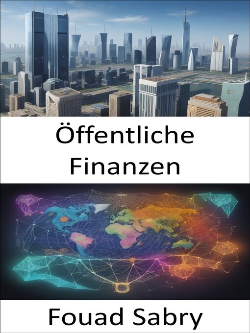 Title details for Öffentliche Finanzen by Fouad Sabry - Available